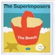 The Superimposers - The Beach